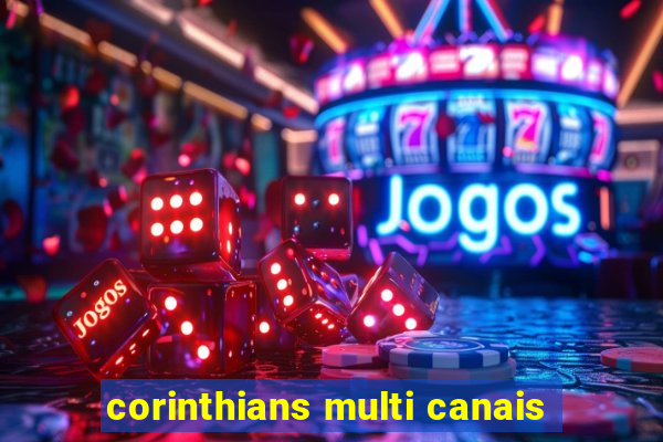 corinthians multi canais